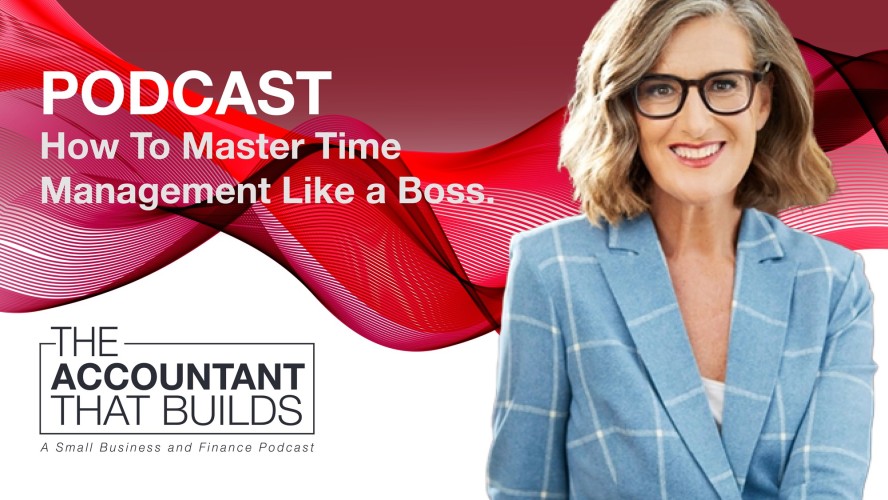 Episode 12: Time Management Like A Boss