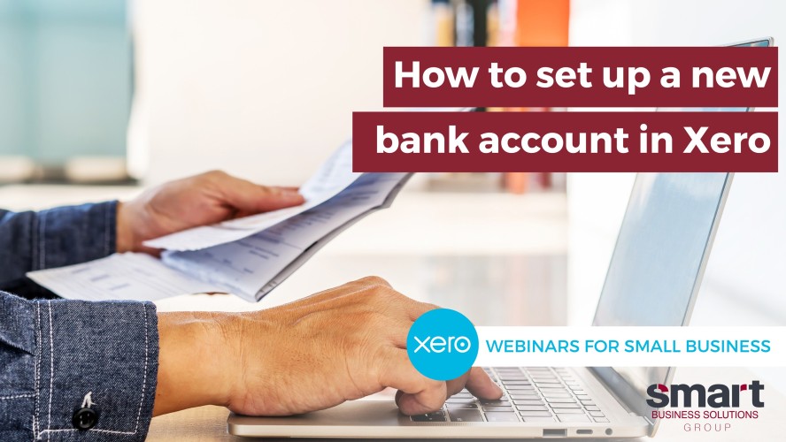 How To Set Up a New Bank Account In Xero